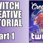 decoding the art of creative twitch streaming designs